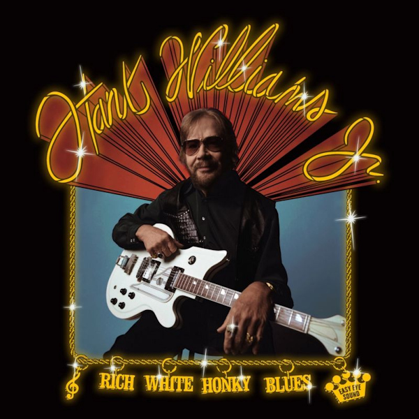 Hank Williams Jr. - Rich White Honky BluesHank-Williams-Jr.-Rich-White-Honky-Blues.jpg