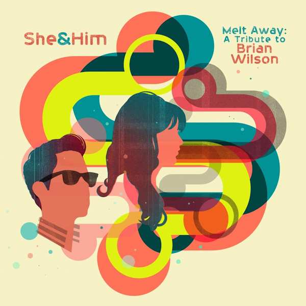 She & Him - Melt Away - A Tribute To Brian WilsonShe-Him-Melt-Away-A-Tribute-To-Brian-Wilson.jpg