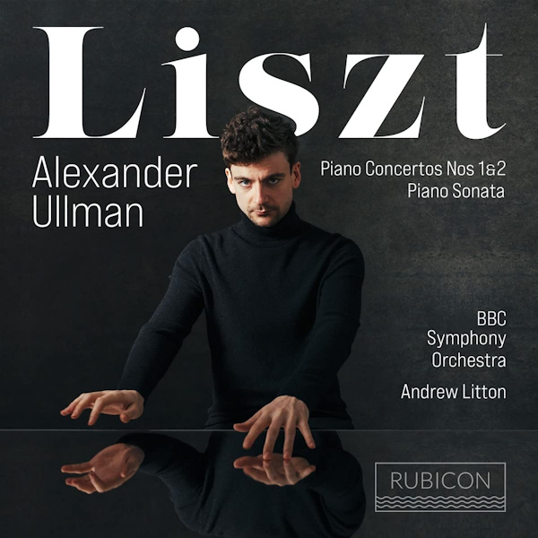 Alexander Ullman - Liszt: Piano Concertos Nos 1 & 2, Piano SonataAlexander-Ullman-Liszt-Piano-Concertos-Nos-1-2-Piano-Sonata.jpg