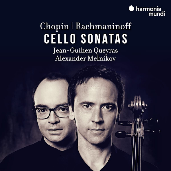 Jean-Guihen Queyras / Alexander Melnikov - Chopin / Rachmaninoff: Cello SonatasJean-Guihen-Queyras-Alexander-Melnikov-Chopin-Rachmaninoff-Cello-Sonatas.jpg