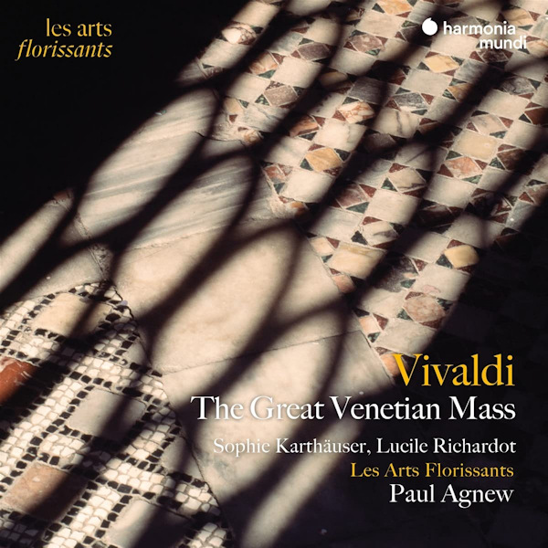 Les Arts Florissants / Paul Agnew - Vivaldi: The Great Venetian MassLes-Arts-Florissants-Paul-Agnew-Vivaldi-The-Great-Venetian-Mass.jpg