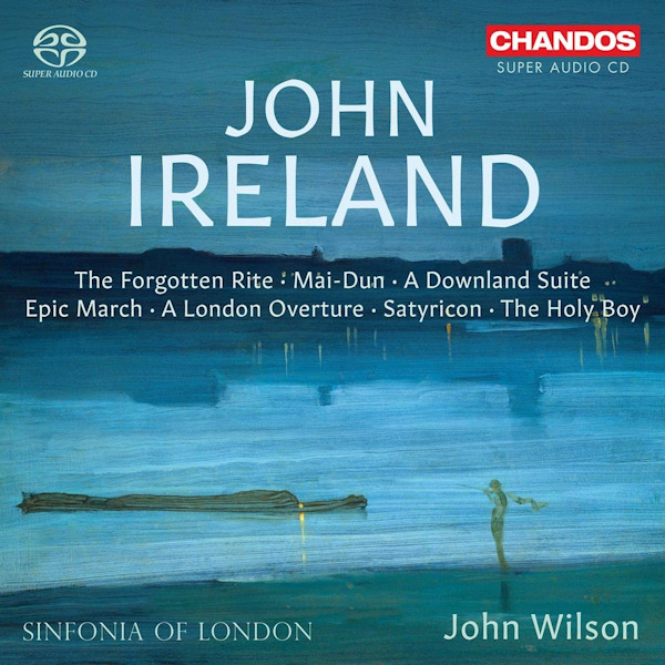 Sinfonia Of London / John Wilson - John Ireland: The Forgotten RiteSinfonia-Of-London-John-Wilson-John-Ireland-The-Forgotten-Rite.jpg