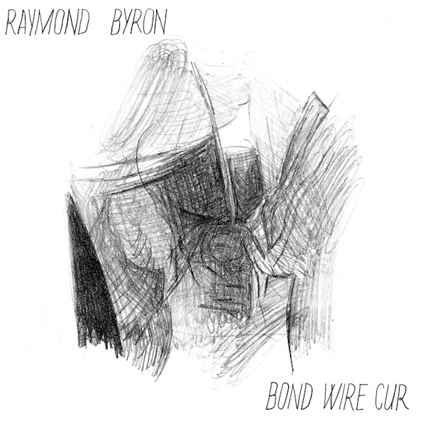 Raymond Byron - Bond Wire CurRaymond-Byron-Bond-Wire-Cur.jpg
