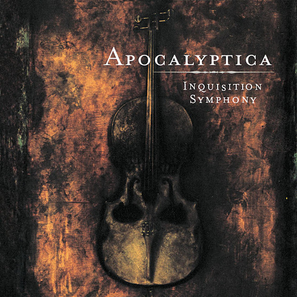 Apocalyptica - Inquisition SymphonyApocalyptica-Inquisition-Symphony.jpg