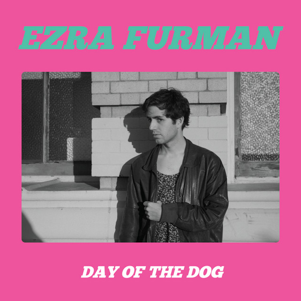 Ezra Furman - Day Of The DogEzra-Furman-Day-Of-The-Dog.jpg