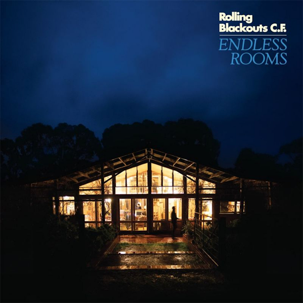 Rolling Blackouts C.F. - Endless RoomsRolling-Blackouts-C.F.-Endless-Rooms.jpg
