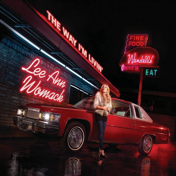 Lee Ann Womack - The Way I'm Livin'Lee-Ann-Womack-The-Way-Im-Livin.jpg