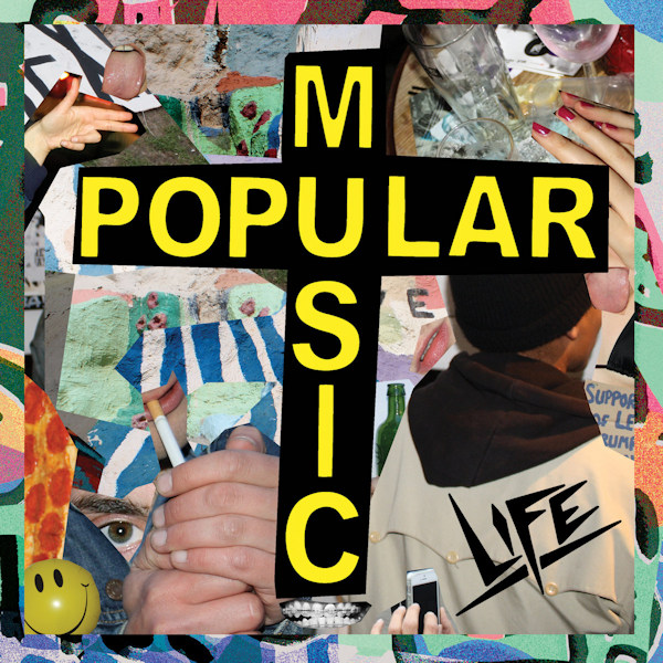 LIFE - Popular MusicLIFE-Popular-Music.jpg