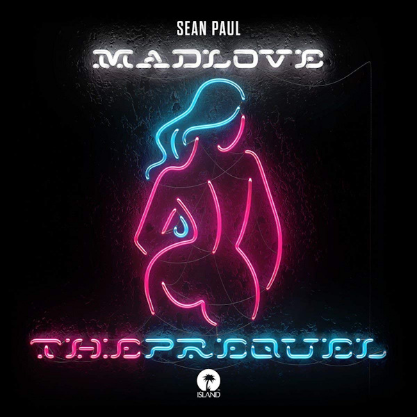 Sean Paul - Mad Love The PrequelSean-Paul-Mad-Love-The-Prequel.jpg