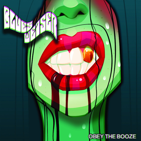 Blues Weiser - Obey The BoozeBlues-Weiser-Obey-The-Booze.jpg
