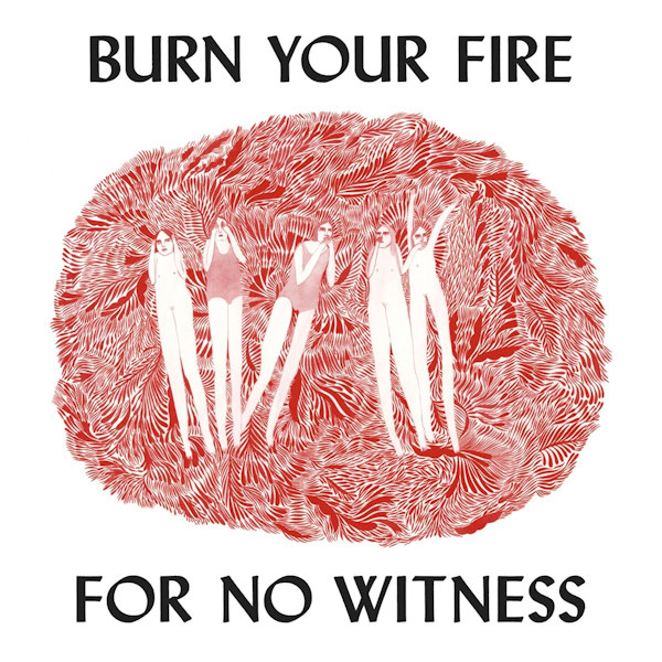 Angel Olsen - Burn Your Fire For No WitnessAngel-Olsen-Burn-Your-Fire-For-No-Witness.jpg