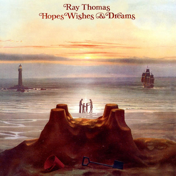 Ray Thomas - Hopes, Wishes & DreamsRay-Thomas-Hopes-Wishes-Dreams.jpg