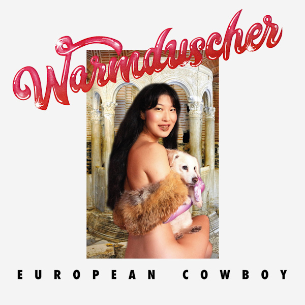 Warmduscher - European CowboyWarmduscher-European-Cowboy.jpg