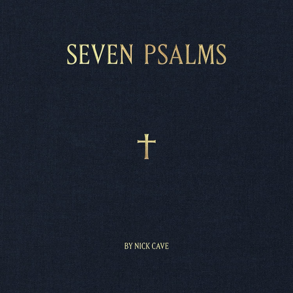 Nick Cave - Seven PsalmsNick-Cave-Seven-Psalms.jpg