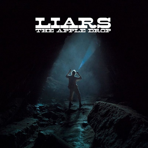Liars - The Apple DropLiars-The-Apple-Drop.jpg
