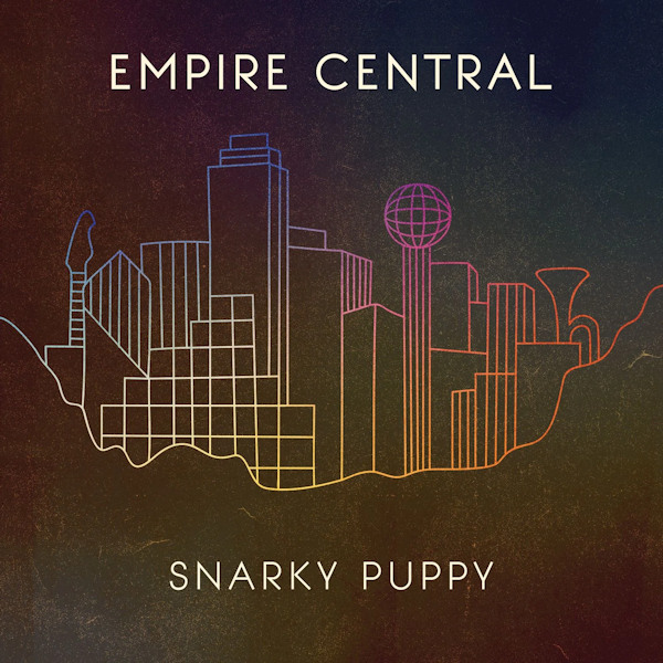 Snarky Puppy - Empire CentralSnarky-Puppy-Empire-Central.jpg