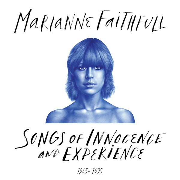 Marianne Faithfull - Songs Of Innocence And Experience 1965-1995Marianne-Faithfull-Songs-Of-Innocence-And-Experience-1965-1995.jpg