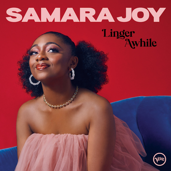 Samara Joy - Linger AwhileSamara-Joy-Linger-Awhile.jpg