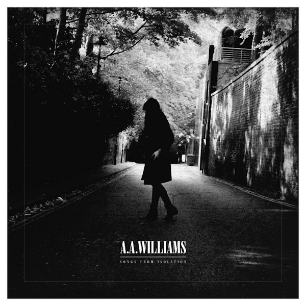 A.A. Williams - Songs From IsolationA.A.-Williams-Songs-From-Isolation.jpg