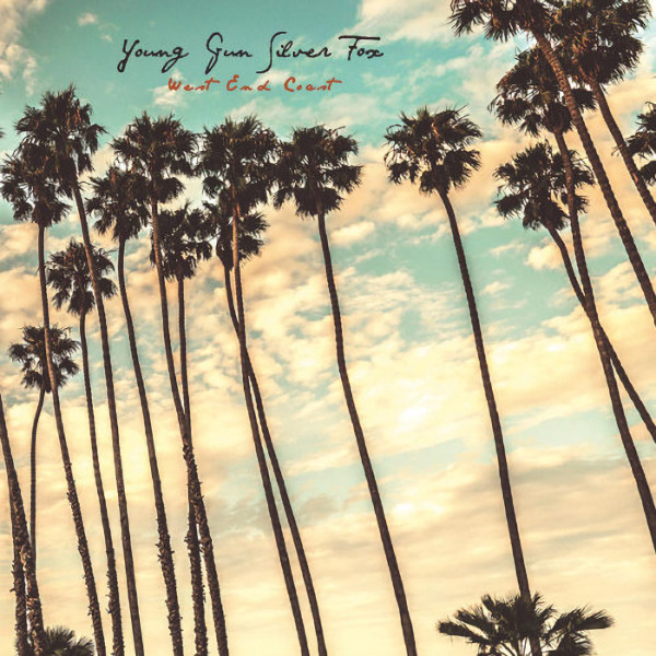 Young Gun Silver Fox - West End Coast -lp-Young-Gun-Silver-Fox-West-End-Coast-lp-.jpg