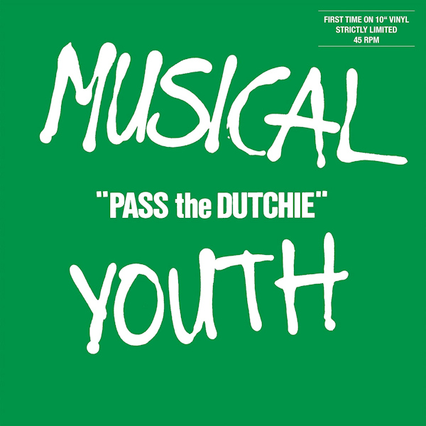 Musical Youth - Pass The DutchieMusical-Youth-Pass-The-Dutchie.jpg