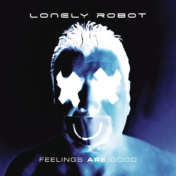 Lonely Robot - Feelings Are GoodLonely-Robot-Feelings-Are-Good.jpg