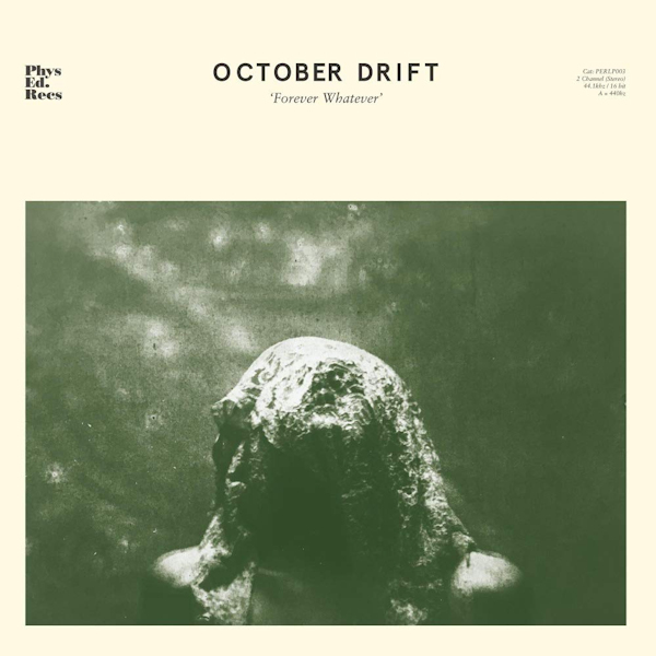 October Drift - Forever WhateverOctober-Drift-Forever-Whatever.jpg