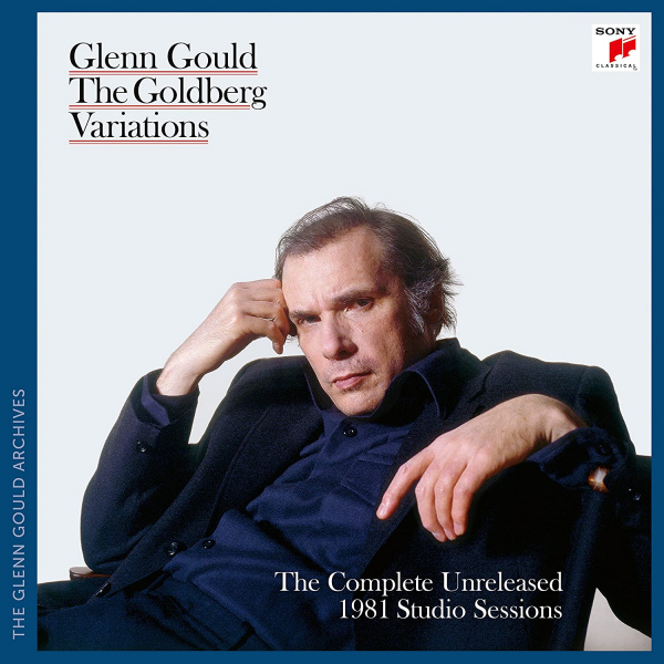 Glenn Gould - The Goldberg Variations: The Complete Unreleased 1981 Studio SessionsGlenn-Gould-The-Goldberg-Variations-The-Complete-Unreleased-1981-Studio-Sessions.jpg