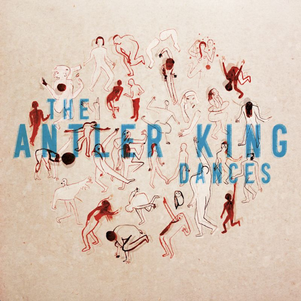 The Antler King - DancesThe-Antler-King-Dances.jpg
