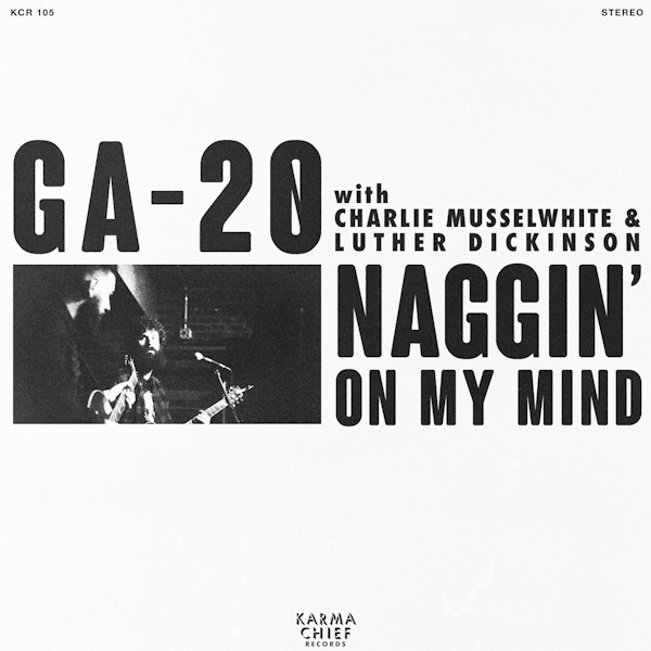 GA-20 - Naggin' On My MindGA-20-Naggin-On-My-Mind.jpg