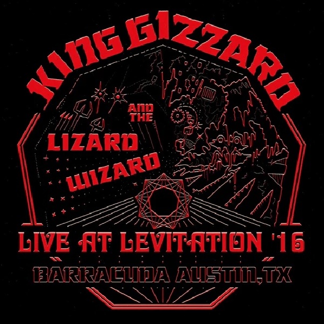 King Gizzard and the Lizard Wizard - Live At Levitation '163760300318195.jpg