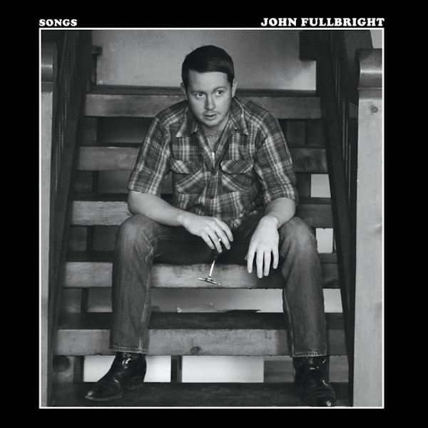 John Fullbright - SongsJohn-Fullbright-Songs.jpg