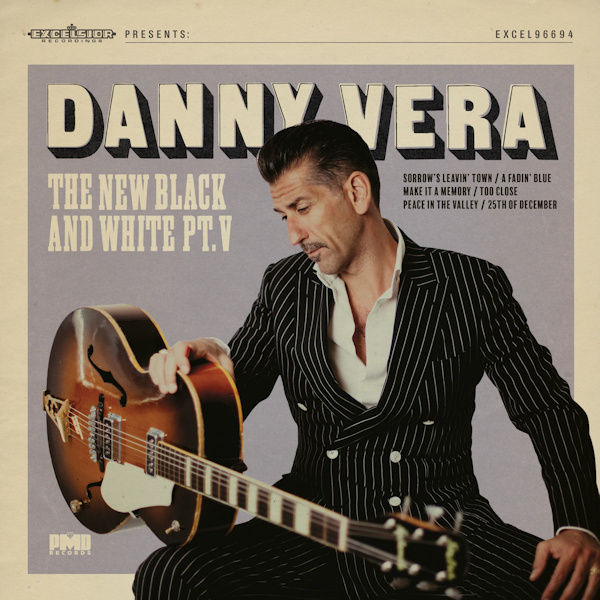 Danny Vera - The New Black And White Pt. VDanny-Vera-The-New-Black-And-White-Pt.-V.jpg