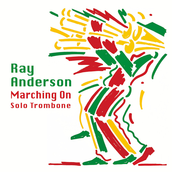Ray Anderson - Marching OnRay-Anderson-Marching-On.jpg