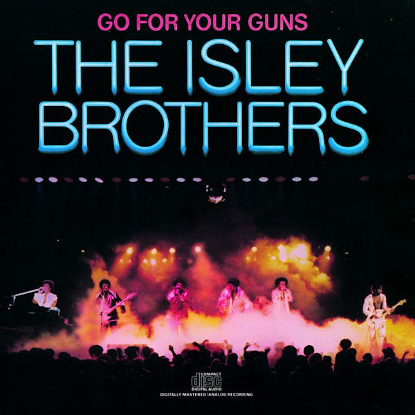 The Isley Brothers - Go For Your Guns -cd-The-Isley-Brothers-Go-For-Your-Guns-cd-.jpg