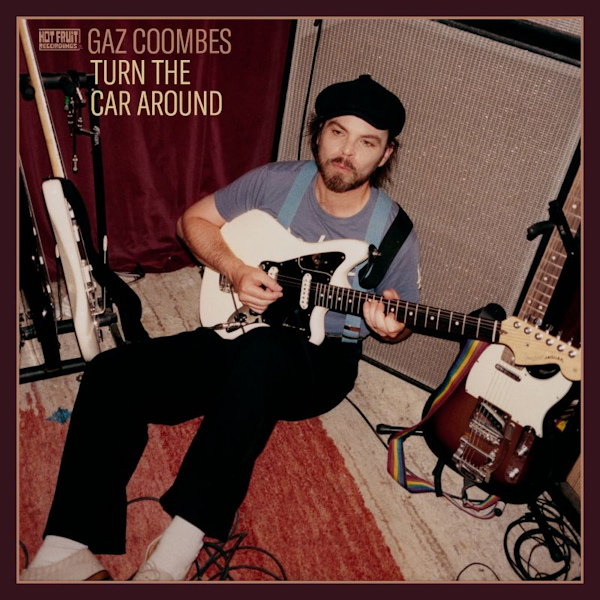 Gaz Coombes - Turn The Car AroundGaz-Coombes-Turn-The-Car-Around.jpg