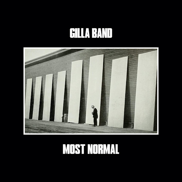 Gilla Band - Most NormalGilla-Band-Most-Normal.jpg