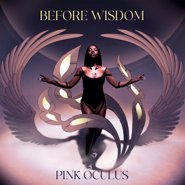 Pink Oculus - Before WisdomPink-Oculus-Before-Wisdom.jpg