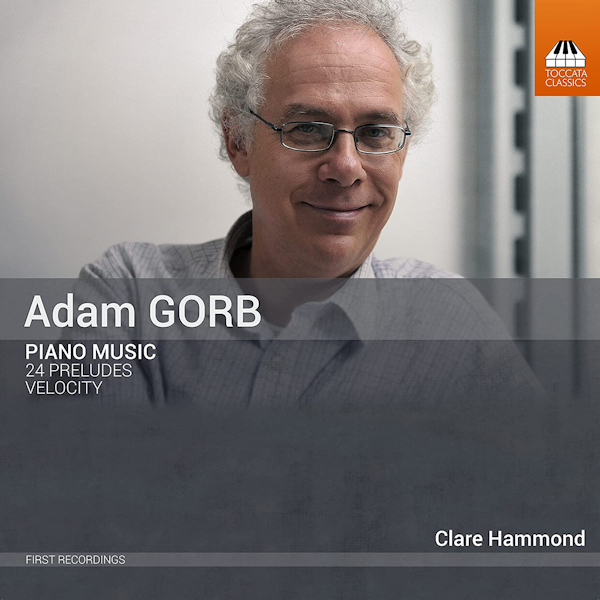 Clare Hammond - Adam Gorb: Piano MusicClare-Hammond-Adam-Gorb-Piano-Music.jpg