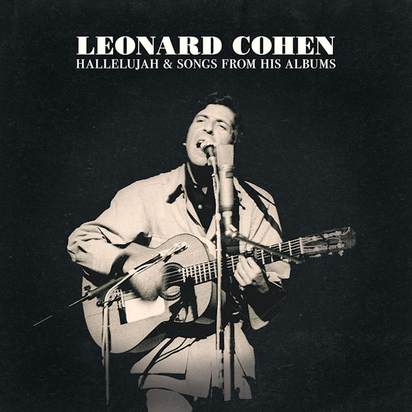 Leonard Cohen - Hallelujah & Songs From His AlbumsLeonard-Cohen-Hallelujah-Songs-From-His-Albums.jpg