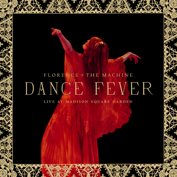 Florence + the Machine - Dance Fever Live At Madison Square GardenFlorence-the-Machine-Dance-Fever-Live-At-Madison-Square-Garden.jpg