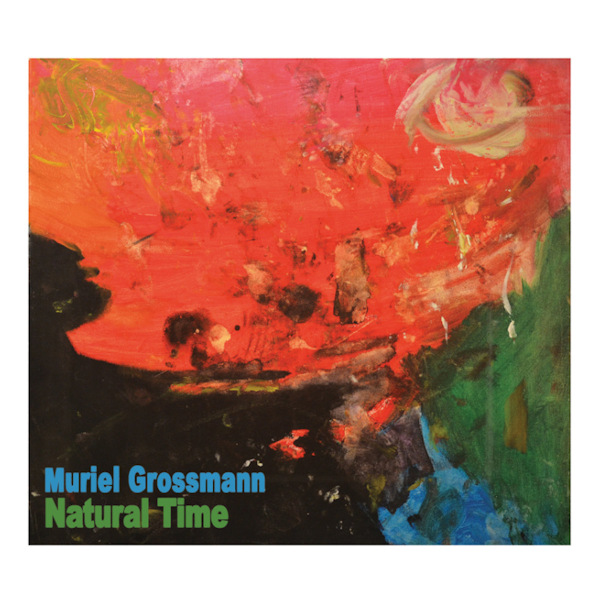 Muriel Grossmann - Natural TimeMuriel-Grossmann-Natural-Time.jpg