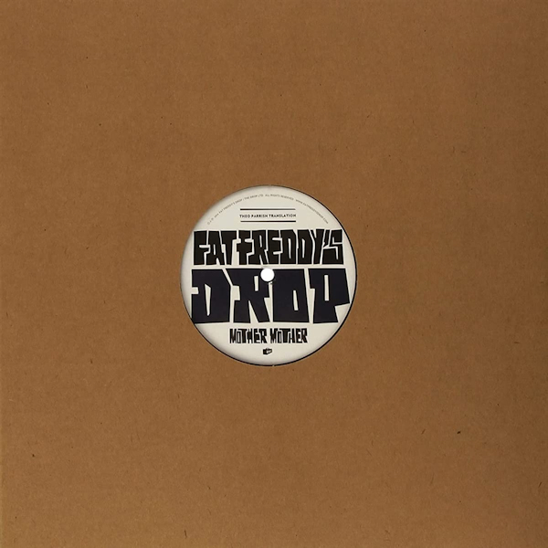 Fat Freddy's Drop - Mother Mother -Theo Parrish Translation-Fat-Freddys-Drop-Mother-Mother-Theo-Parrish-Translation-.jpg