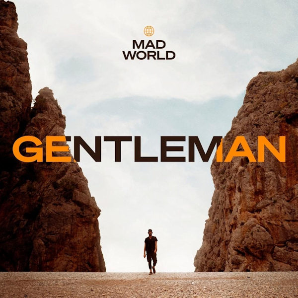 Gentleman - Mad WorldGentleman-Mad-World.jpg