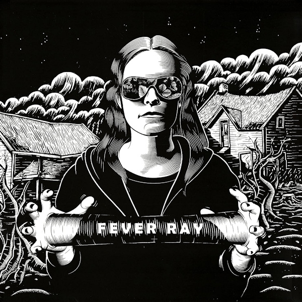 Fever Ray - Fever RayFever-Ray-Fever-Ray.jpg