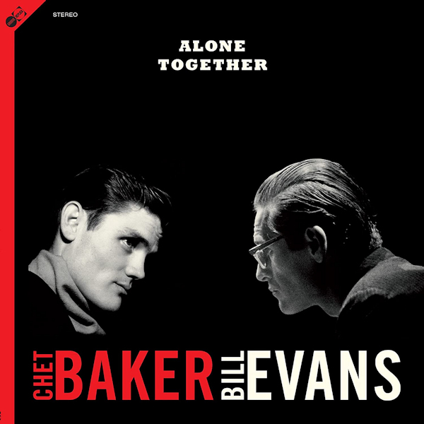 Chet Baker & Bill Evans - Alone Together -GrooveReplica-Chet-Baker-Bill-Evans-Alone-Together-GrooveReplica-.jpg