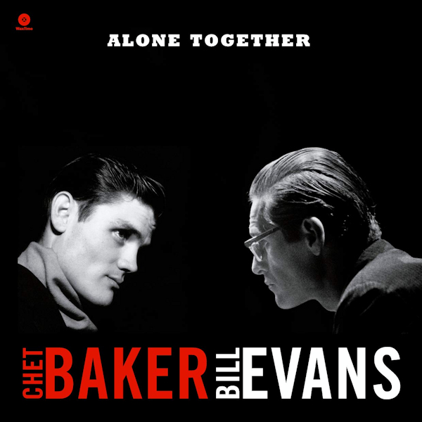 Chet Baker & Bill Evans - Alone Together -WaxTime-Chet-Baker-Bill-Evans-Alone-Together-WaxTime-.jpg