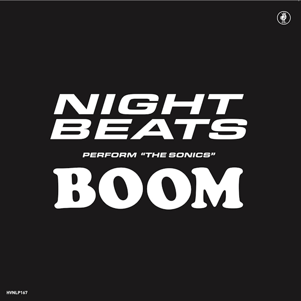 Night Beats - Night Beats Perform The Sonics BoomNight-Beats-Night-Beats-Perform-The-Sonics-Boom.jpg
