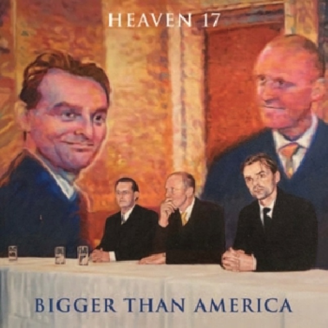 Heaven 17-Bigger Than America-1-LPf6ehqxvb.jpg