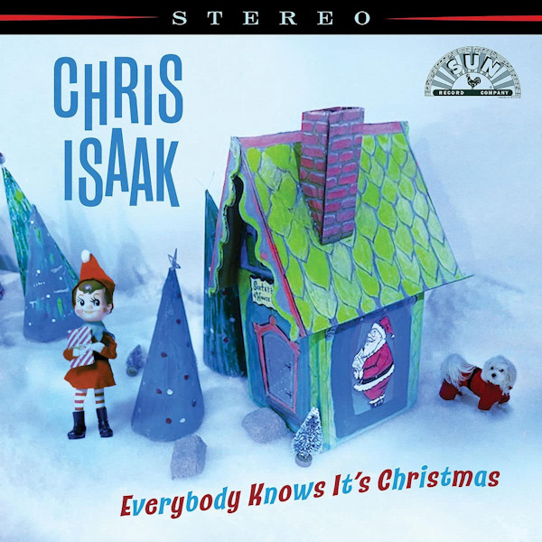 Chris Isaak - Everybody Knows It's ChristmasChris-Isaak-Everybody-Knows-Its-Christmas.jpg